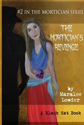 The Mortician's Revenge 1503236676 Book Cover