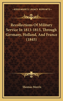 Recollections of Military Service in 1813-1815,... 1165000962 Book Cover