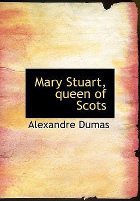 Mary Stuart, Queen of Scots 1113817747 Book Cover