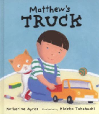 Matthew's Truck 0744598605 Book Cover