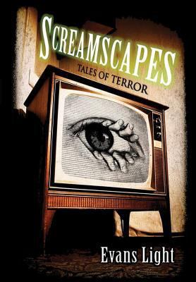 Screamscapes: Tales of Terror 1304530760 Book Cover