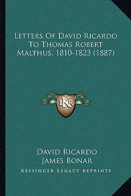 Letters Of David Ricardo To Thomas Robert Malth... 1164904469 Book Cover