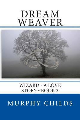 Dream Weaver 1494298686 Book Cover