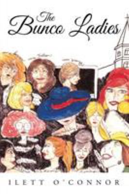 The Bunco Ladies 1503544796 Book Cover