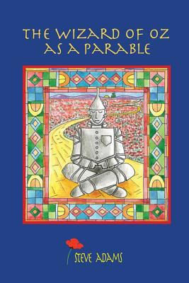 The Wizard of Oz as a Parable 1535230282 Book Cover