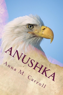 Anushka 150244951X Book Cover