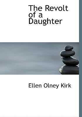 The Revolt of a Daughter 1113881763 Book Cover