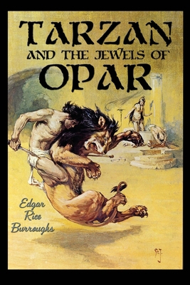 Tarzan and the Jewels of Opar 1515443531 Book Cover
