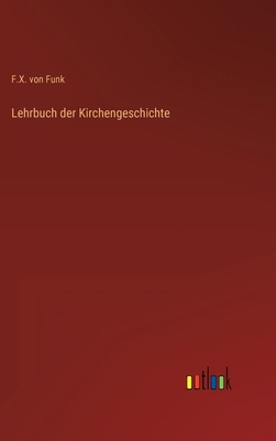 Lehrbuch der Kirchengeschichte [German] 3368615157 Book Cover