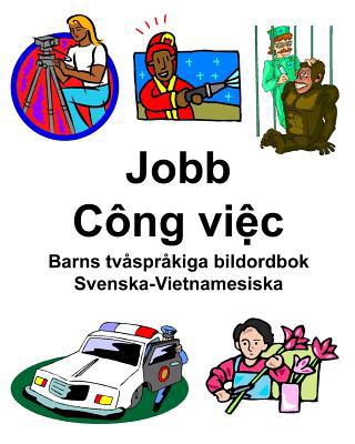 Svenska-Vietnamesiska Jobb/Công vi&#7879;c Barn... [Swedish] 1093438800 Book Cover