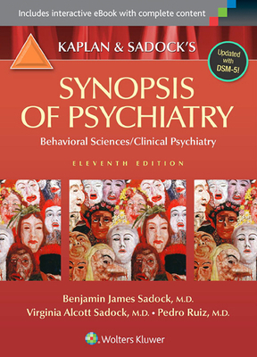 Kaplan and Sadock's Synopsis of Psychiatry: Beh... 1609139712 Book Cover