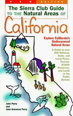 The Sierra Club Guide to the Natural Areas of C... 0871568500 Book Cover