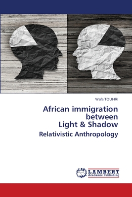 African immigration between Light & Shadow Rela... 6205511665 Book Cover