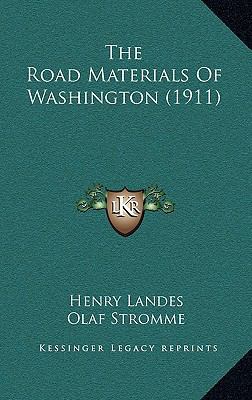 The Road Materials Of Washington (1911) 1167201442 Book Cover