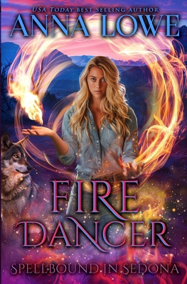 Fire Dancer: a wolf/witch paranormal romance 1958597961 Book Cover