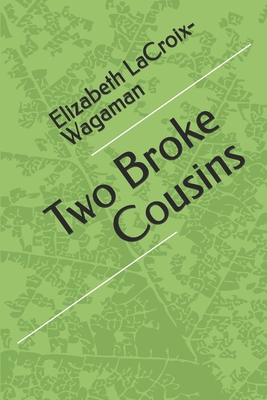 Two Broke Cousins B0DCP14N6L Book Cover