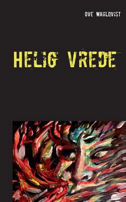 Helig vrede [Swedish] 9177859618 Book Cover