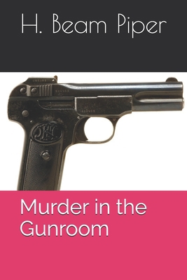 Murder in the Gunroom B08YQCQRFS Book Cover