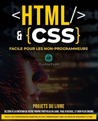 HTML et CSS Facile pour les Non-Programmeurs : ... [French] B0G6TB51ZK Book Cover