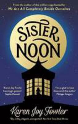 Sister Noon 1781255563 Book Cover