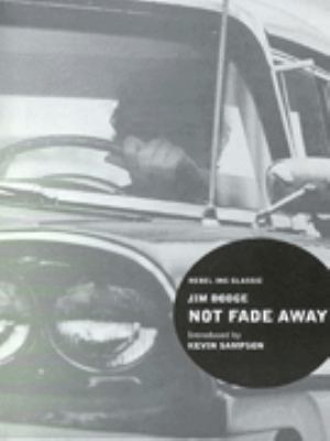 Not Fade Away ( " Rebel Inc. " Classics) 0862419603 Book Cover