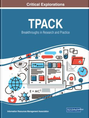 Tpack: Breakthroughs in Research and Practice 1522579184 Book Cover