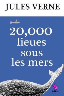20000 Lieues Sous Les Mers [French] 1721064486 Book Cover