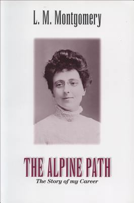 The Alpine Path: The Story of My Career 1550412949 Book Cover