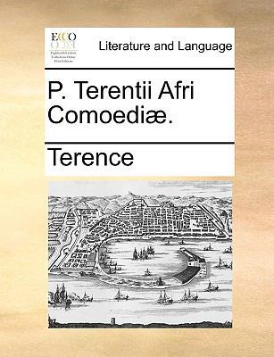 P. Terentii Afri Comoedi]. [Latin] 1140796283 Book Cover