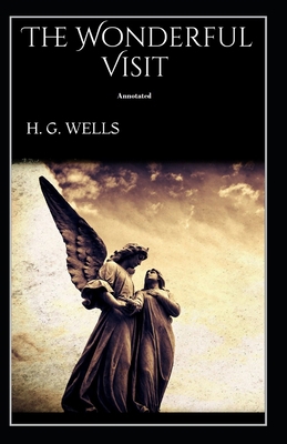 The Wonderful Visit Annotated