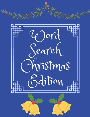 Word Search Christmas Edition: 75 Puzzle Pages ... [Large Print] 1708339507 Book Cover