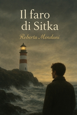 Il faro di Sitka [Italian] B0FZG1V115 Book Cover