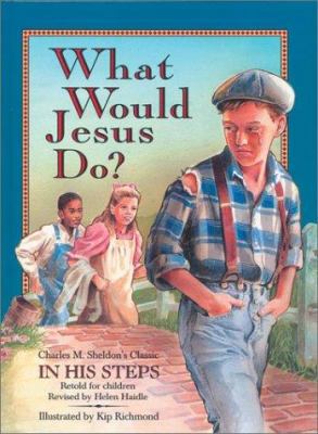What Would Jesus Do? 1576730530 Book Cover