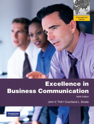 Excellence in Business Communication: Internati... 0132171546 Book Cover