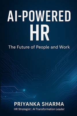 AI Powered HR: The future of people and work B0FNWW5B9J Book Cover