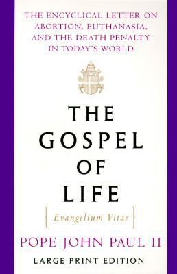 The Gospel of Life [Large Print] 067975864X Book Cover