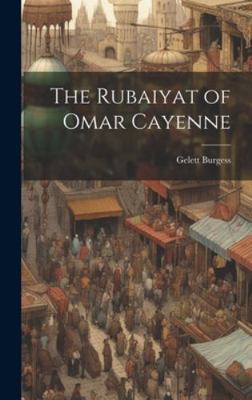 The Rubaiyat of Omar Cayenne 1019606215 Book Cover