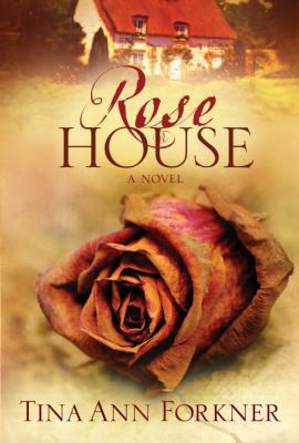 Rose House 1400073596 Book Cover