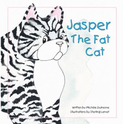 Jasper the Fat Cat B007W90V56 Book Cover