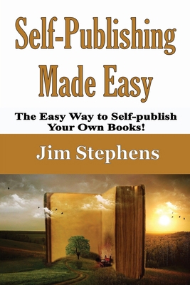 Self-Publishing Made Easy: The Easy Way to Self... 164830107X Book Cover