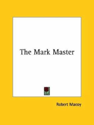 The Mark Master 1425331173 Book Cover