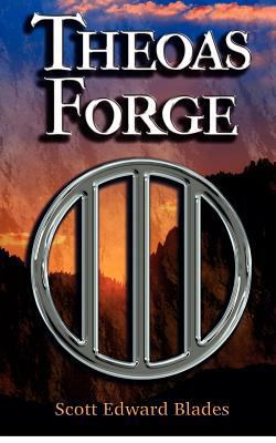 Theoas Forge 0615697259 Book Cover