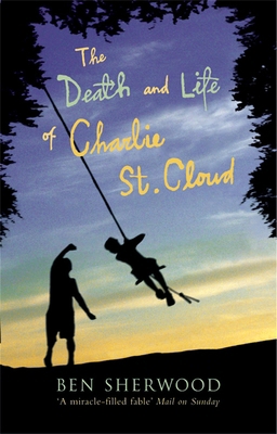 Death Life of Charlie St. Cloud 0330436147 Book Cover