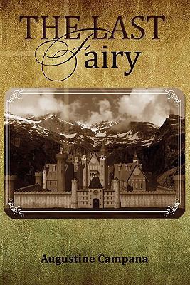 The Last Fairy 0595520863 Book Cover