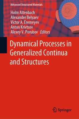 Dynamical Processes in Generalized Continua and... 3030116646 Book Cover