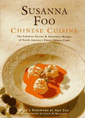 Chinese Cuisine: The Fabulous Flavors & Innovat... 1881527948 Book Cover
