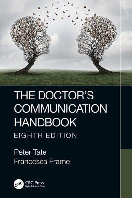 The Doctor's Communication Handbook, 8th Edition 0367198223 Book Cover