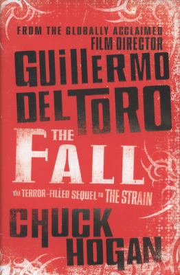 The Fall. Guillermo del Toro and Chuck Hogan 0007319495 Book Cover