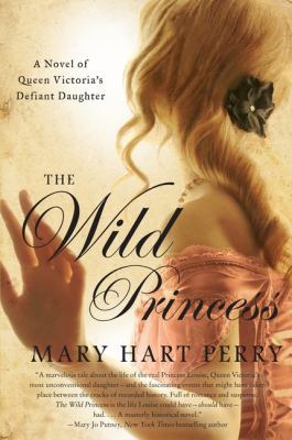 The Wild Princess 0062123467 Book Cover