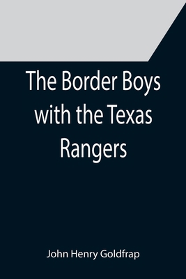 The Border Boys with the Texas Rangers 9355391102 Book Cover